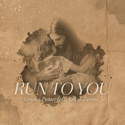 Run To You Vanessa Pontes & Yanni Zanini