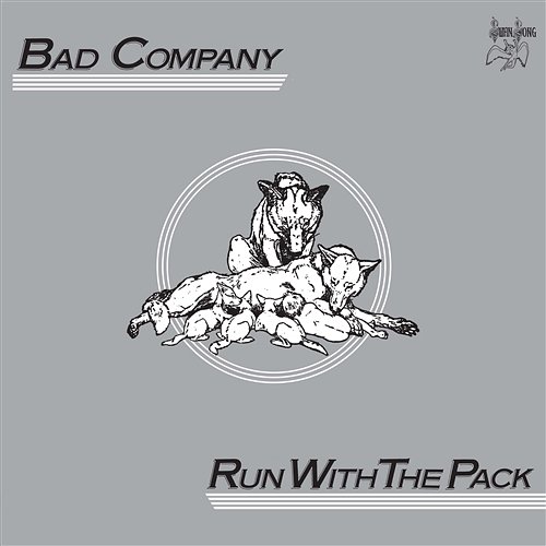 Run with the Pack Bad Company