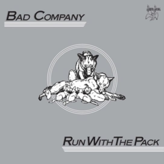 Run With The Pack Bad Company