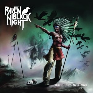Run With The Raven Raven Black Night
