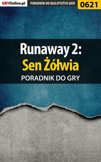 Runaway 2: Sen Żółwia - poradnik do gry Falkowski Artur Metatron