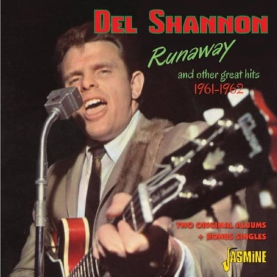 Runaway and Other Great Hits 1961-1962 Del Shannon