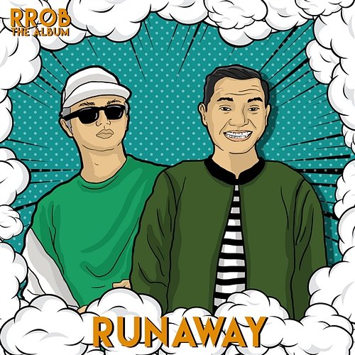 Runaway RROB