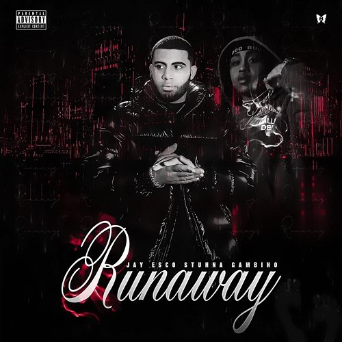 Runaway Jay Esco & Stunna Gambino