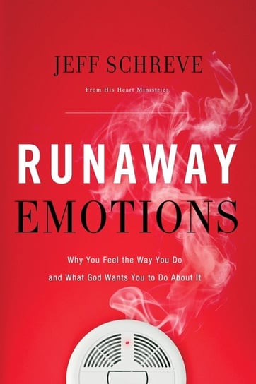 Runaway Emotions Jeff Schreve
