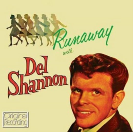 Runaway With Del Shannon Shannon Del