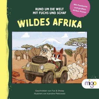 Rund um die Welt mit Fuchs und Schaf. Wildes Afrika Migo
