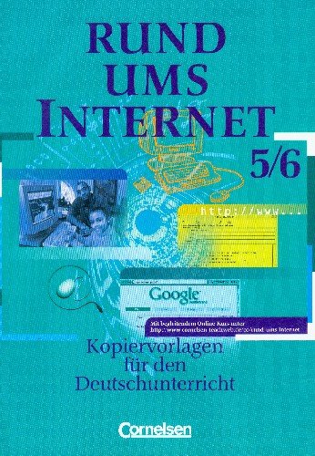 Rund Ums Internet 5/6 Kopiervorlagen Fur Den Deutschunterricht Opracowanie zbiorowe