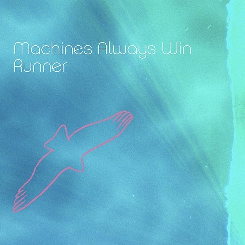 Runner Machines Always Win