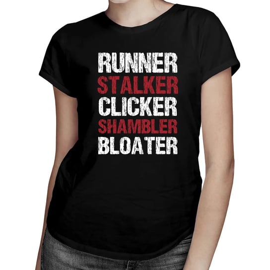 Runner, stalker, clicker, shambler, bloater - damska koszulka dla fanów gry The Last of Us Koszulkowy