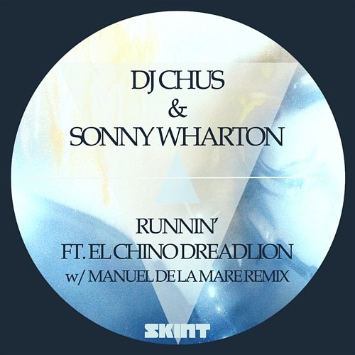 Runnin' DJ Chus & Sonny Wharton