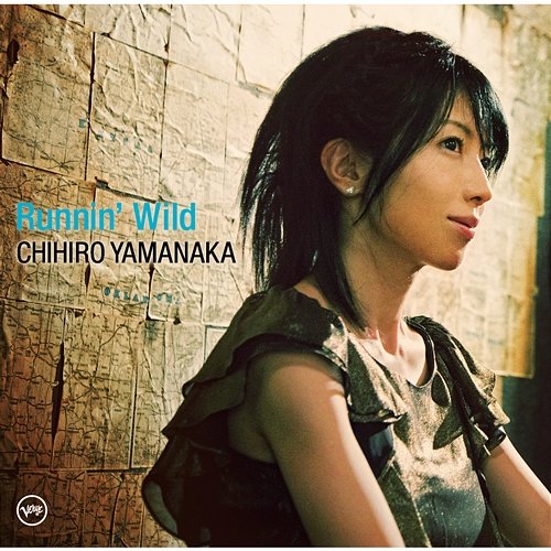 Runnin' Wild Chihiro Yamanaka
