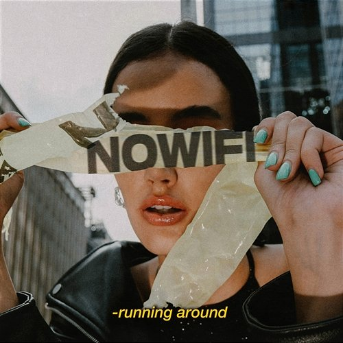 Running Around nowifi