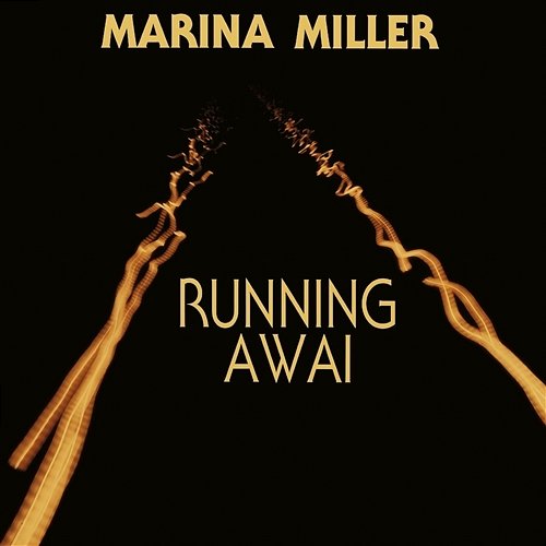 Running Away Marina Miller