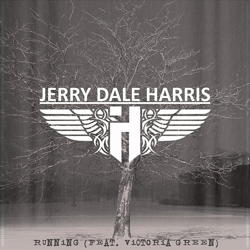 Running Jerry Dale Harris feat. Victoria Green