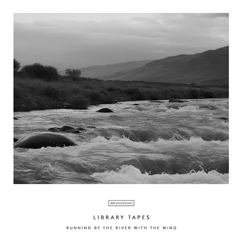 Running by the River with the Wind Library Tapes