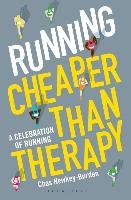 Running: Cheaper Than Therapy Newkey-Burden Chas