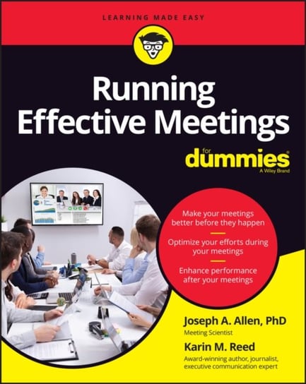 Running Effective Meetings For Dummies Joseph A. Allen