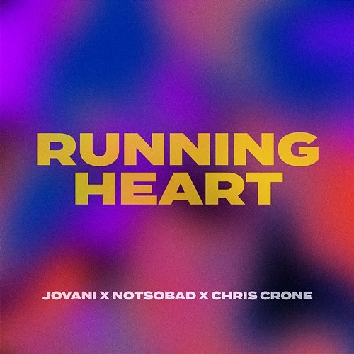 Running Heart Jovani x Chris Crone x NOTSOBAD