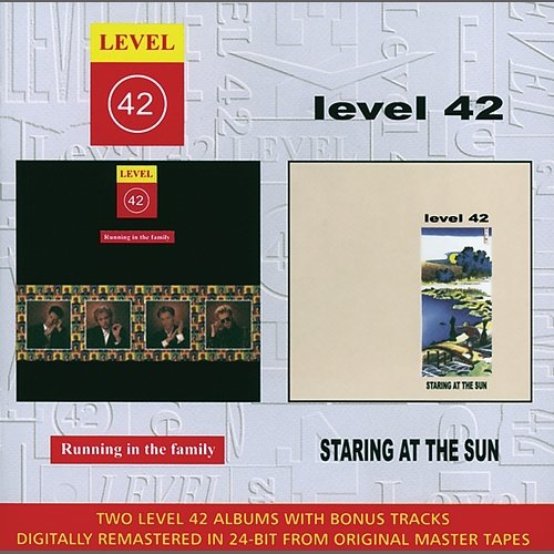 Running In The Family / Staring At The Sun Level 42