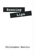 Running Lips Bonilla Christopher