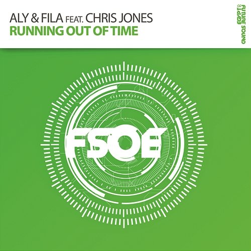 Running Out Of Time (Uplifting Mix) Aly & Fila feat. Chris Jones