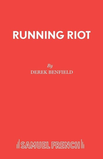 Running Riot Derek Benfield