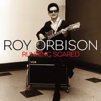 Running Scared Orbison Roy