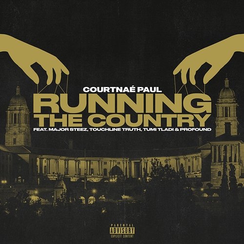 Running The Country Courtnaé Paul feat. Major Steez, Prxfnd, Touchline Truth, Tumi Tladi