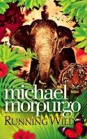 Running Wild Morpurgo Michael