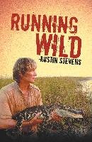 Running Wild Stevens Austin