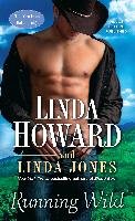Running Wild: The Men from Battle Ridge Jones Linda, Howard Linda