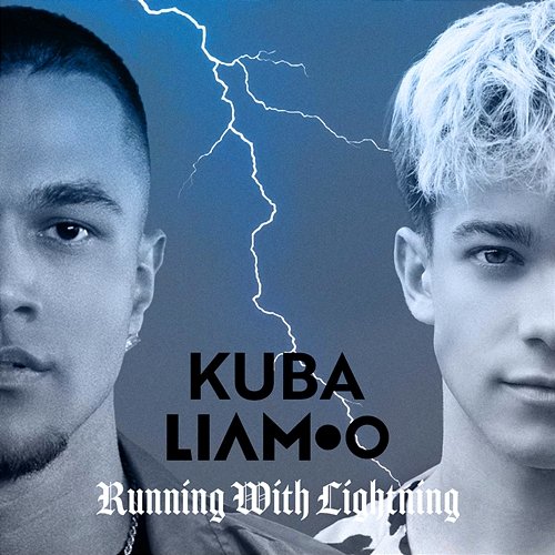 Running With Lightning LIAMOO & KUBA