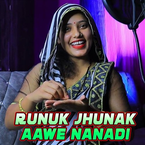 Runuk Jhunak Aawe Nanadi Sandhya Pandit