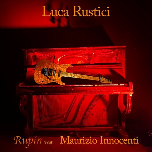 Rupin Luca Rustici feat. Maurizio Innocenti