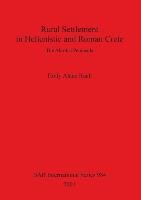 Rural Settlement in Hellenistic and Roman Crete Raab Holly Alane