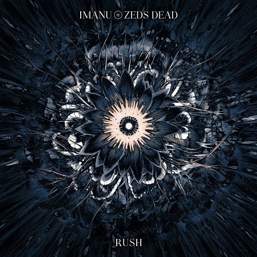 Rush IMANU, Zeds Dead