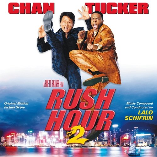 Rush Hour 2 - Main Title Lalo Schifrin