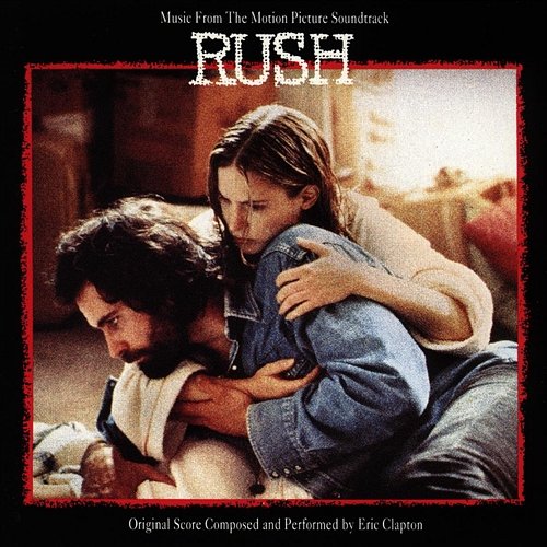 Rush (Music from the Motion Picture Soundtrack) Eric Clapton