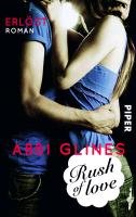 Rush of Love - Erlöst Glines Abbi