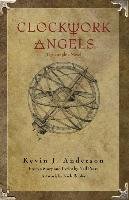 RUSH's Clockwork Angels: The Graphic Novel Anderson Kevin J., Robles Nick, Peart Neil