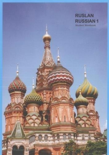 Ruslan Russian 1: a communicative Russian course. Student Workbook with free audio download Langran John