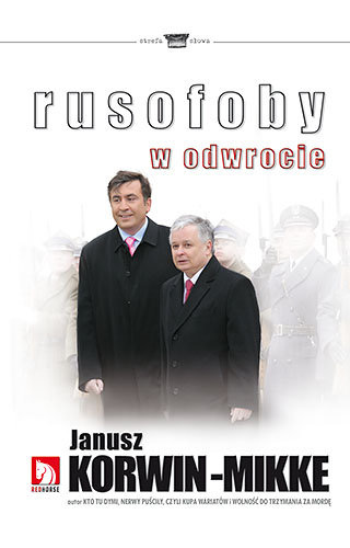 Rusofoby w Odwrocie Korwin-Mikke Janusz
