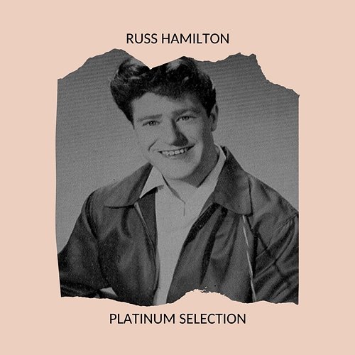 RUSS HAMILTON - PLATINUM SELECTION Russ Hamilton