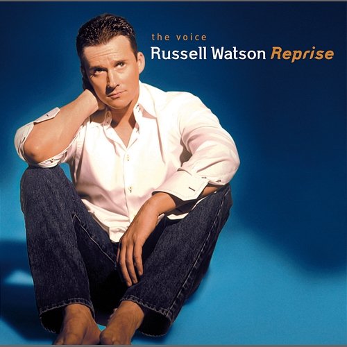 Russell Watson - Reprise Russell Watson