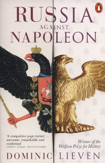 Russia Against Napoleon Lieven Dominic