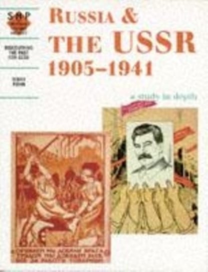 Russia and the USSR 1905-1941. A depth study Opracowanie zbiorowe