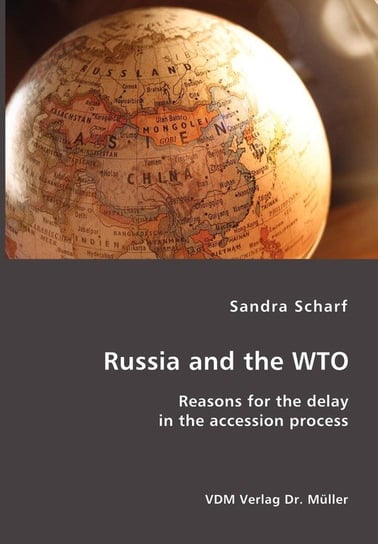 Russia and the WTO Scharf Sandra