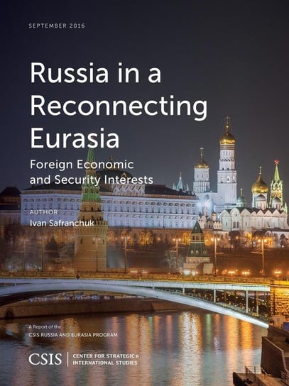 Russia in a Reconnecting Eurasia Safranchuk Ivan