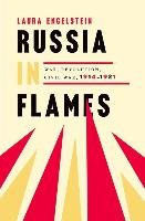 Russia in Flames Engelstein Laura